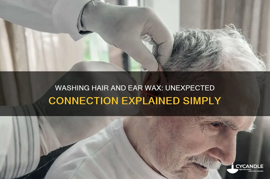 how does washing ur hair remove ear wax