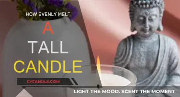 Melt Tall Candles Evenly: The Ultimate Guide