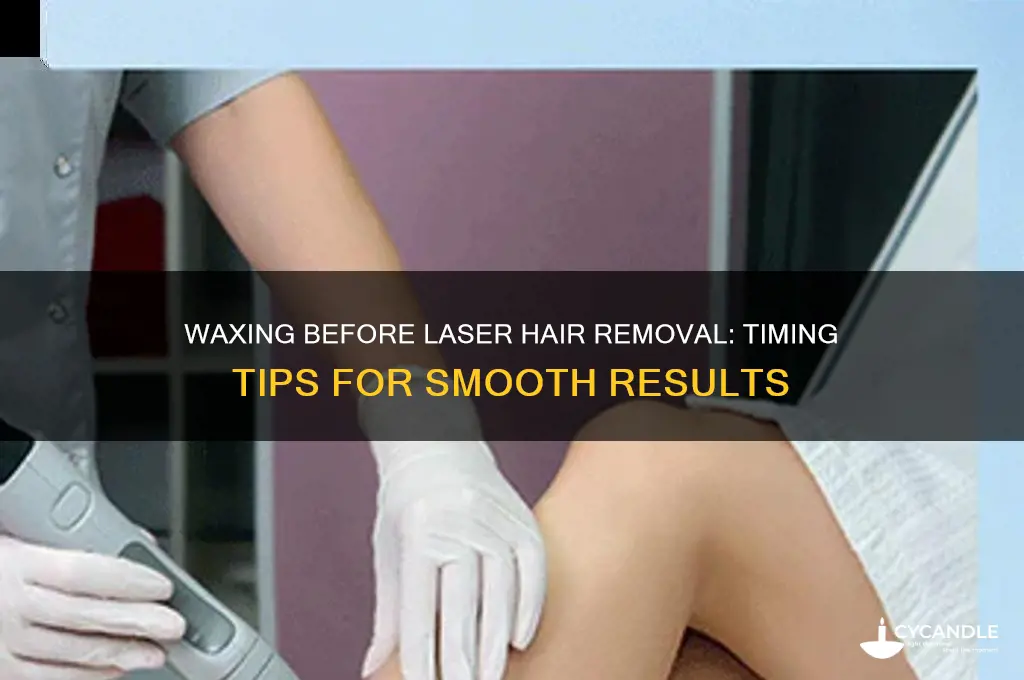 how far before laer hair removal can you wax