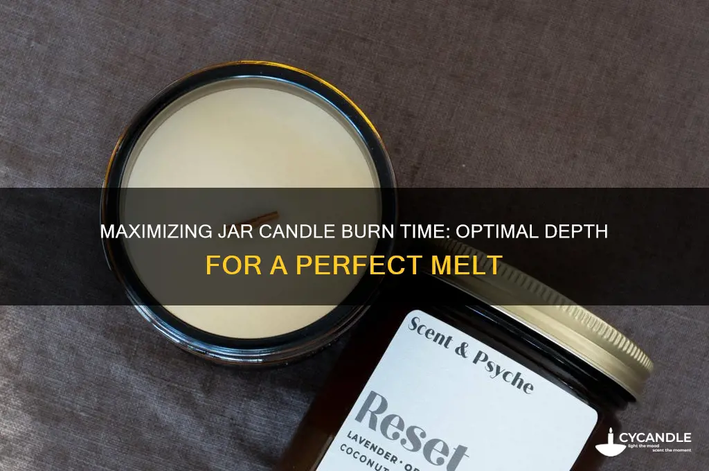 how far down should you burn a jar candle