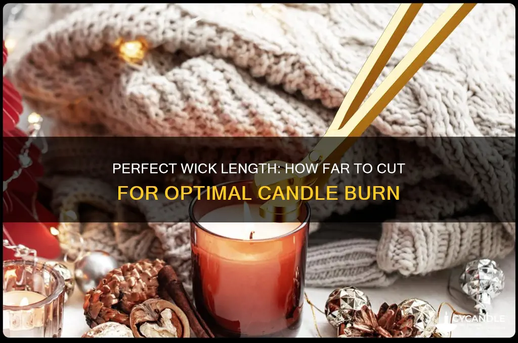 how far to cut candle wick