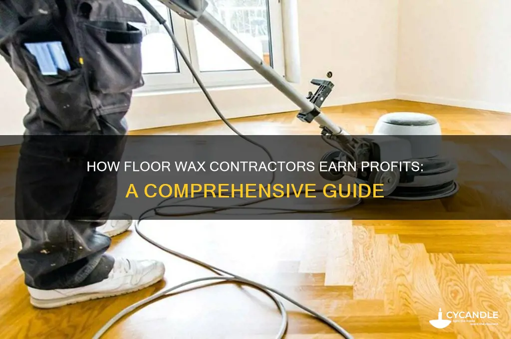 how floor wax contractors make