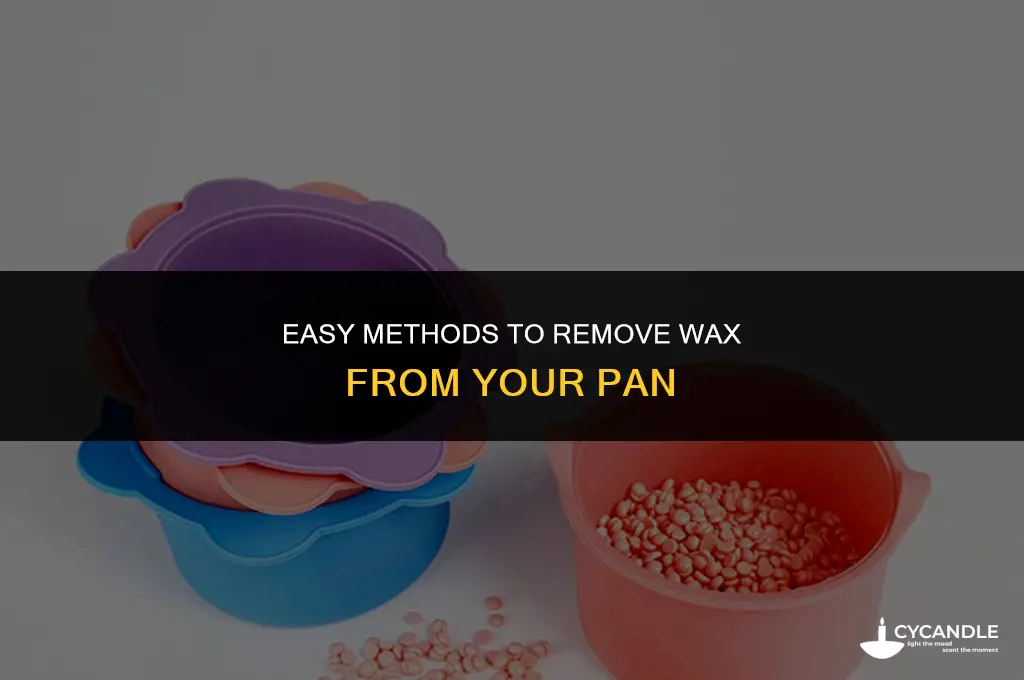 how get wax out of pan