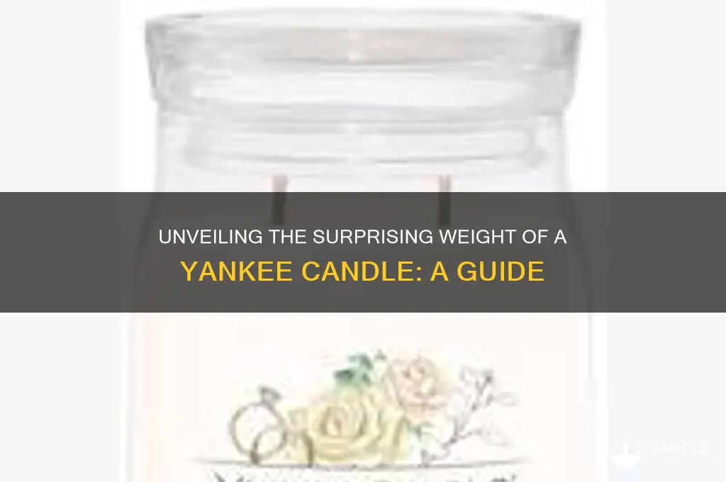 how heavy is a yankee candle
