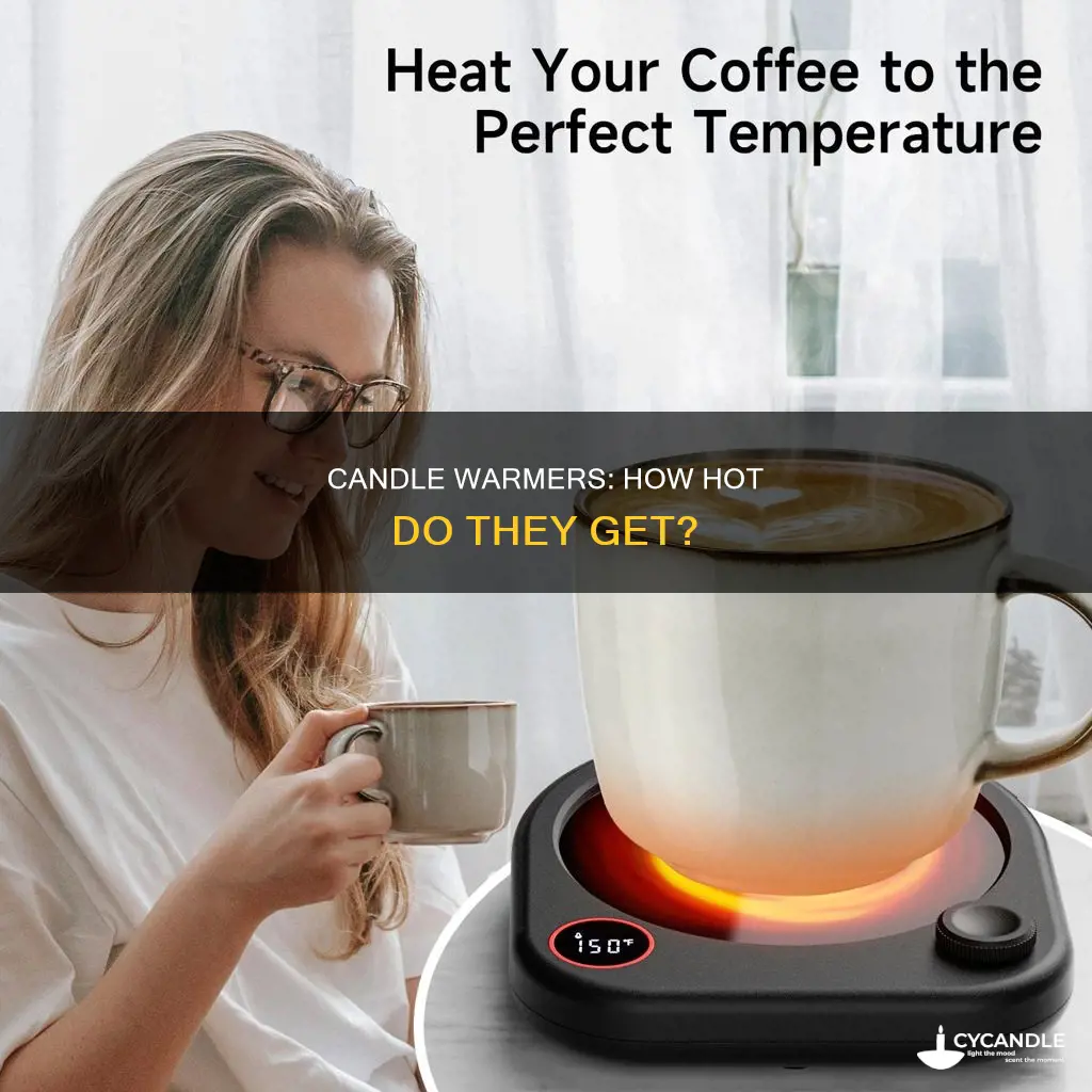 how hot is a candle warmer