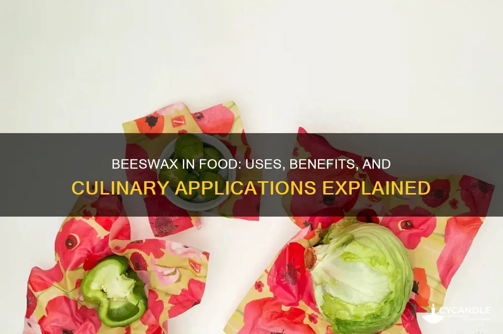 how is beeswax used in food