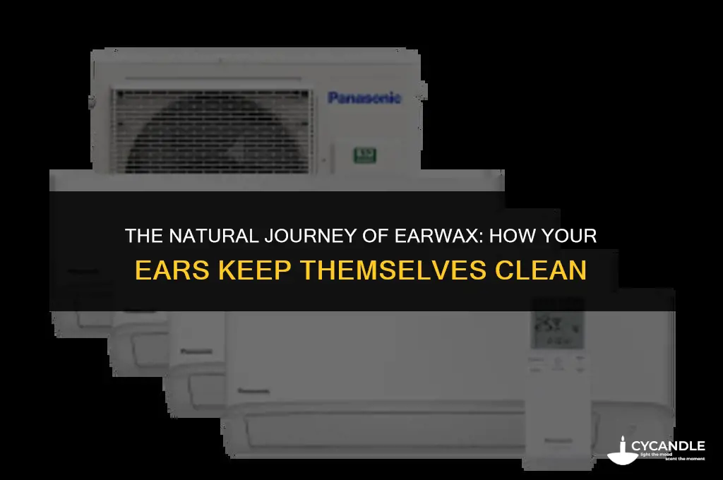 how is ear wax expelled naturally