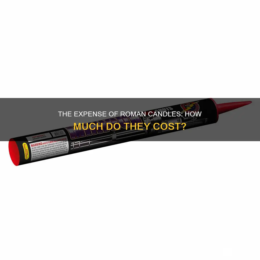 how kuch are roman candles