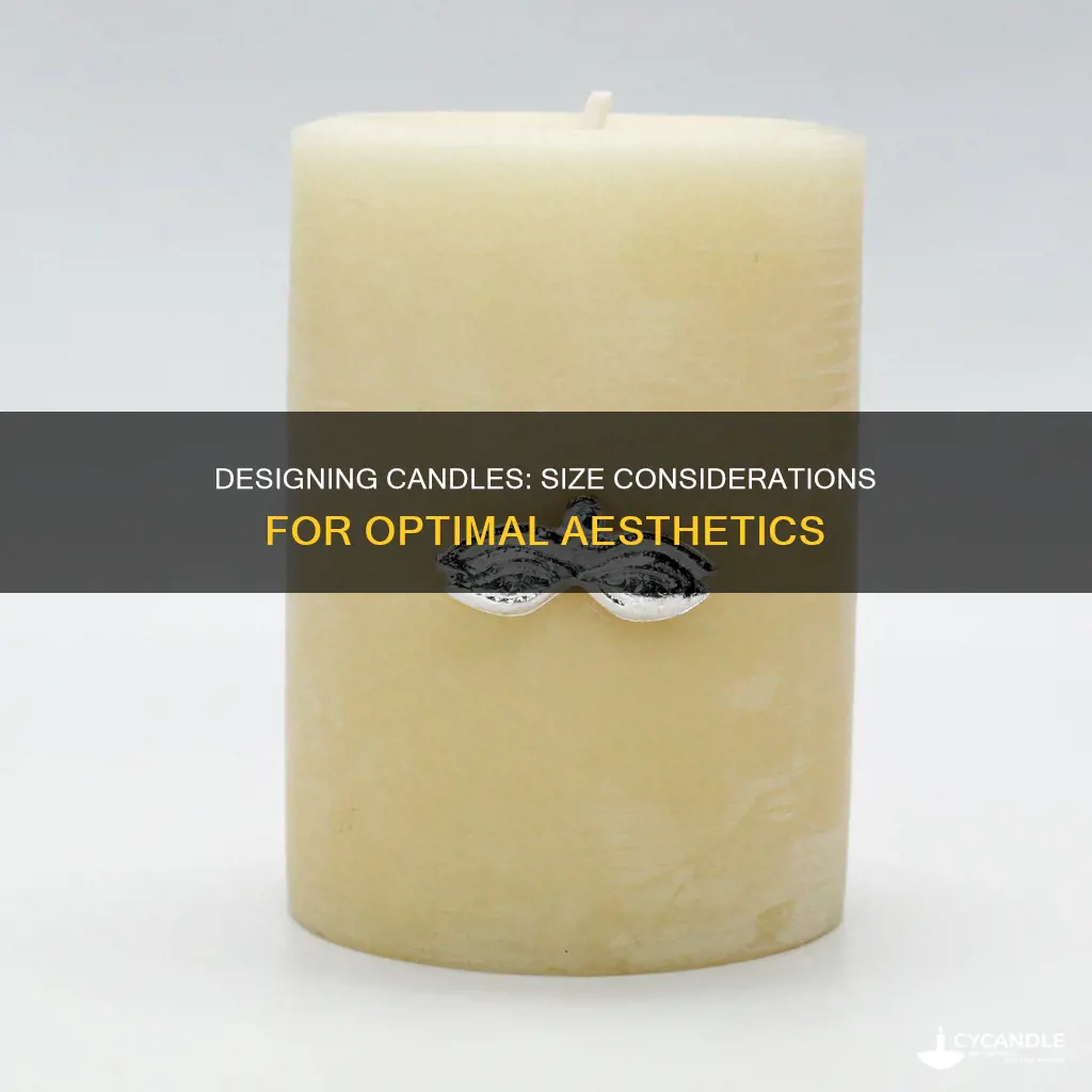 how large should a design be for a candle