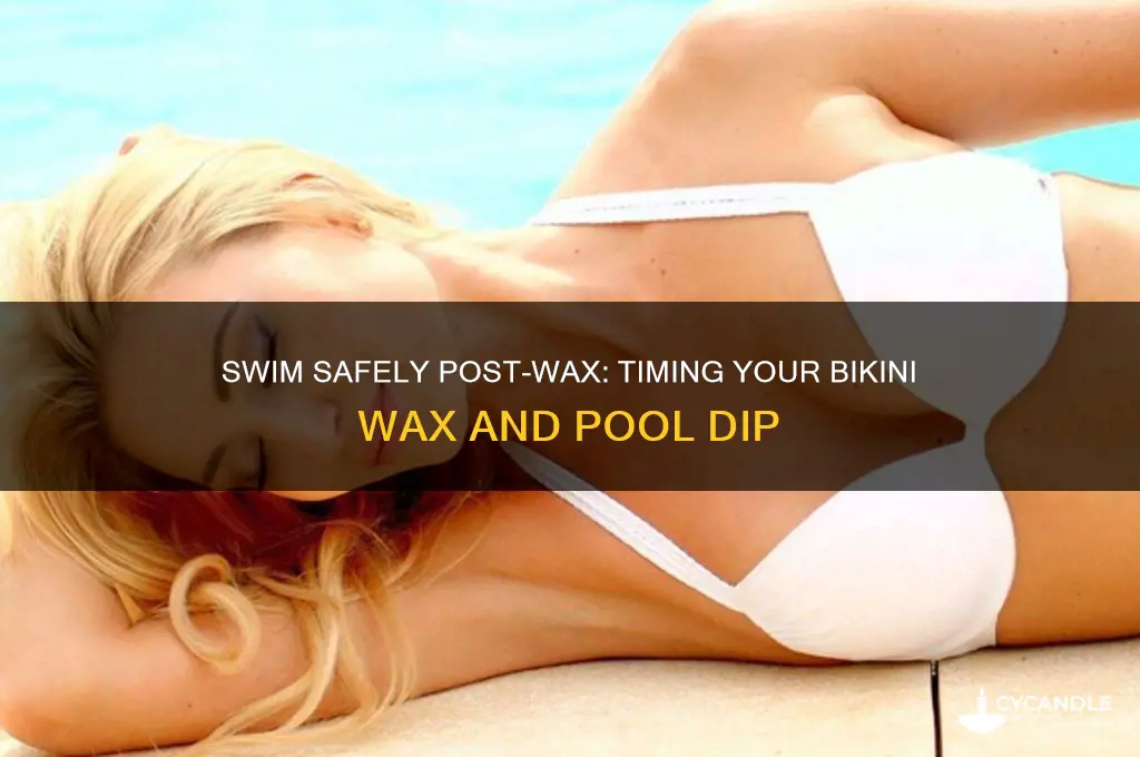 how long after a bikini wax can i swim