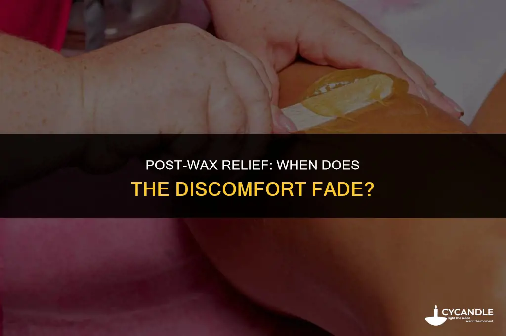 how long after a wax does it stop hurting