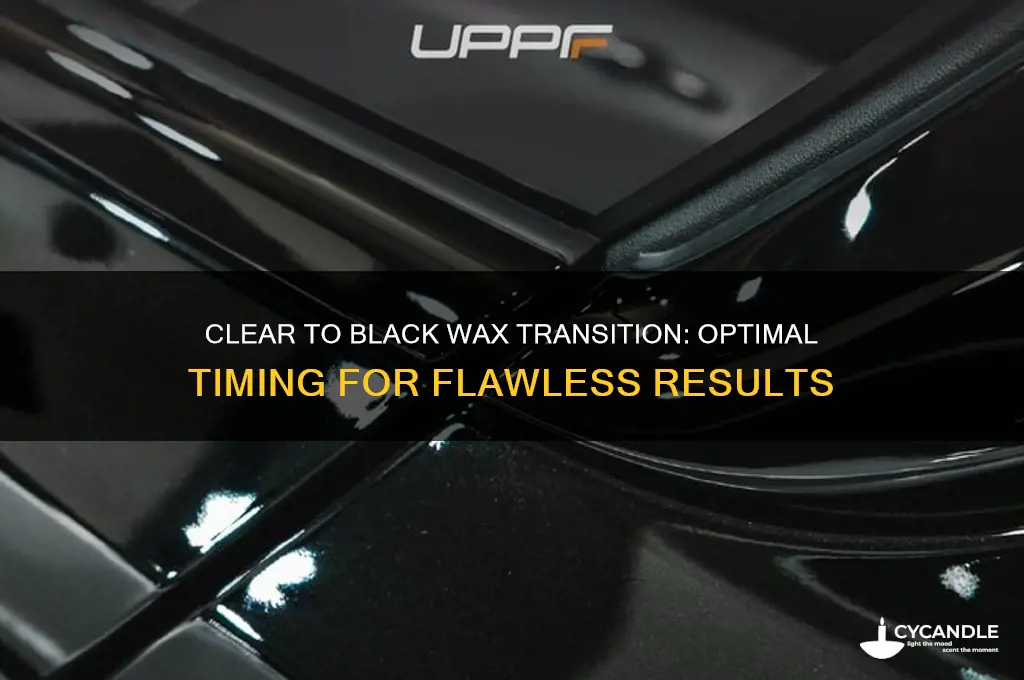 how long after clear wax can i use black wax
