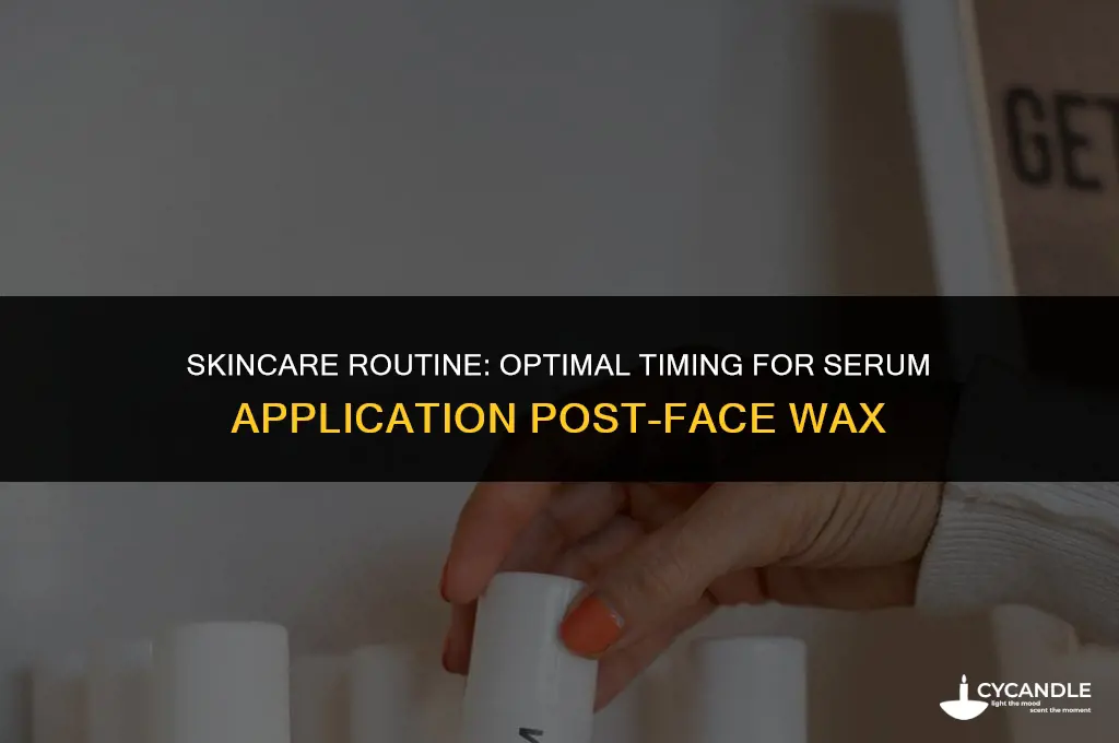 how long after face wax to apply serum