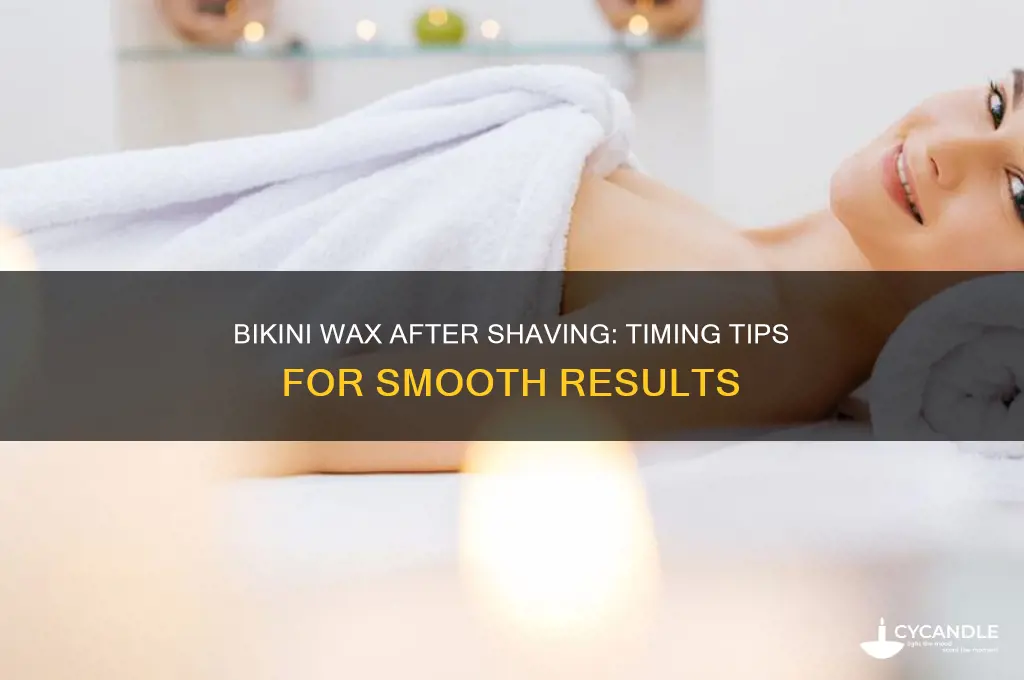 how long after shaving can i get bikini wax