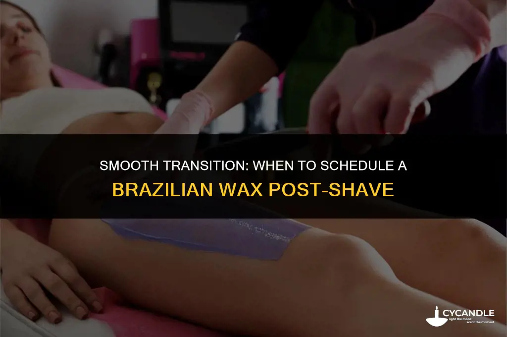how long after shaving can you get a brazilian wax