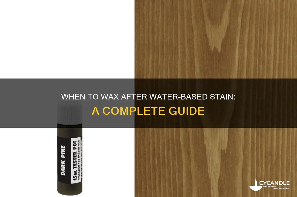how long after water base stain can i wax