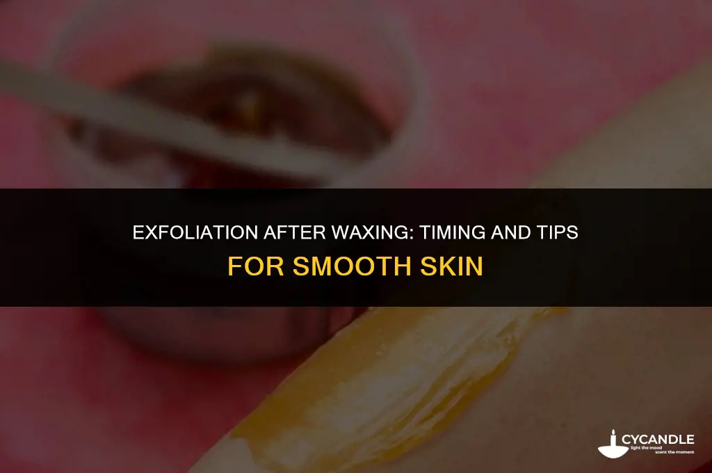 how long after wax can you exfoliate