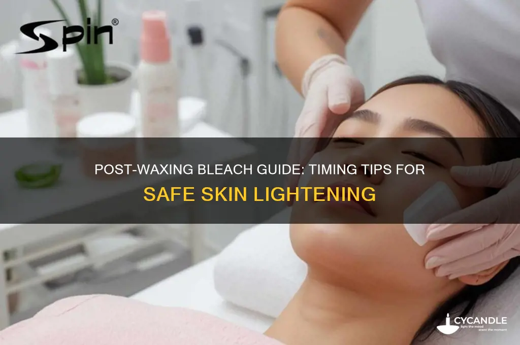 how long after waxing can i bleach
