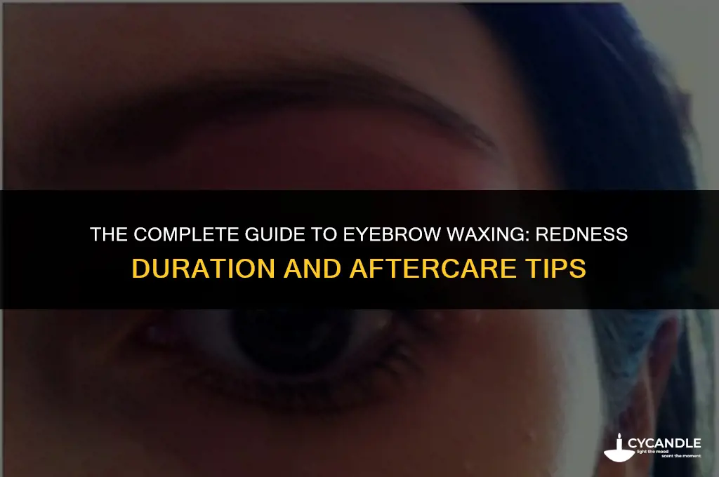how long are eyebrows red after waxing