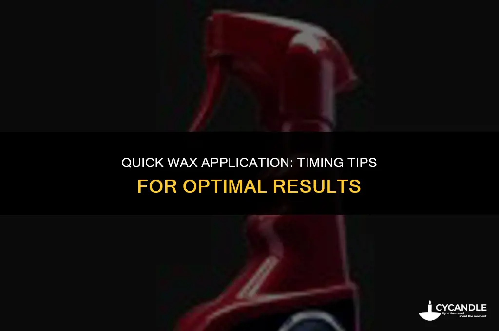 how long before after you apply liquid quick wax