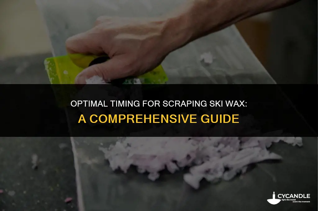 how long before scraping ski wax
