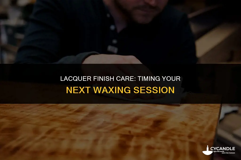 how long before waxing a lacquer finish