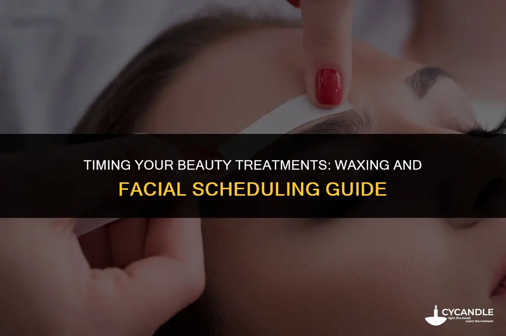 how long between waxing and a facial