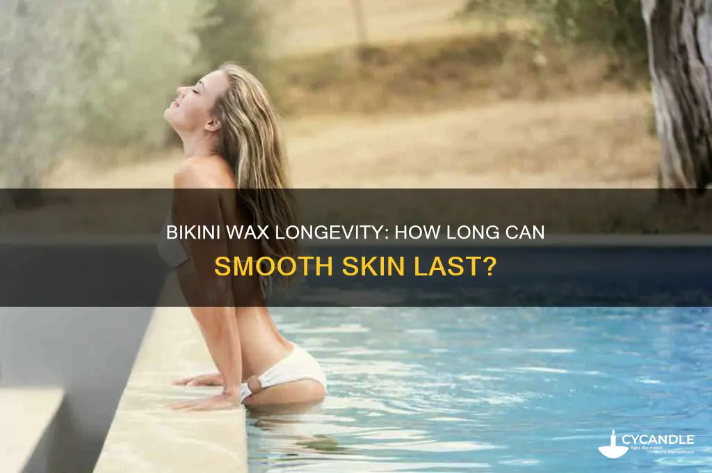 how long can a bikini wax last