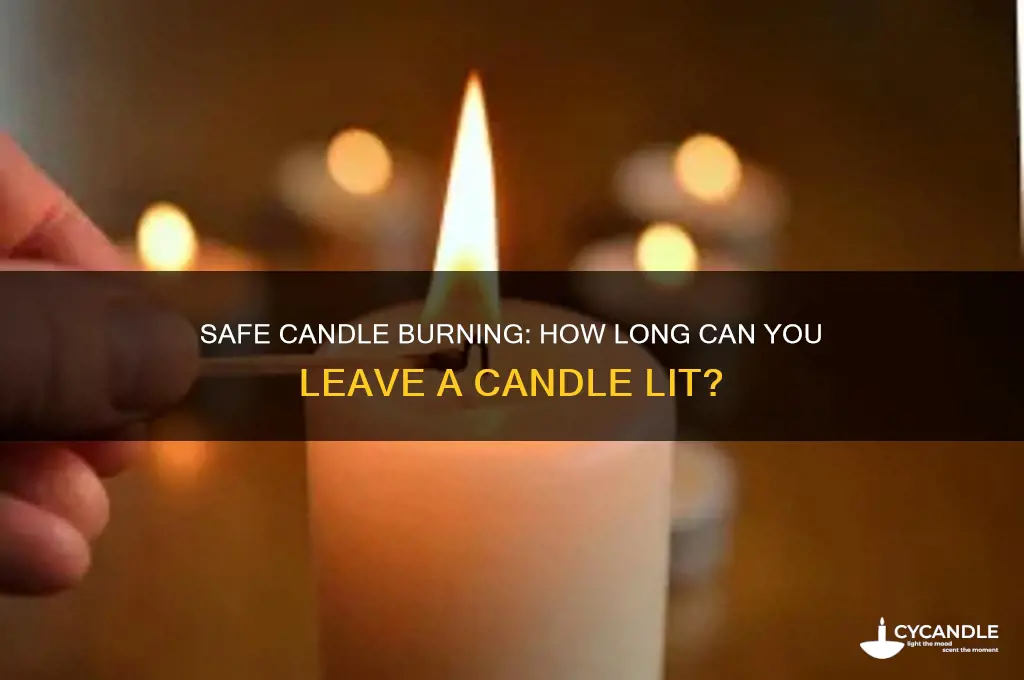 how long can a candle be left on