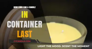 Maximizing Burn Time: How Long Can Container Candles Last?