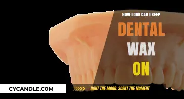 How Long Can You Safely Keep Dental Wax On?