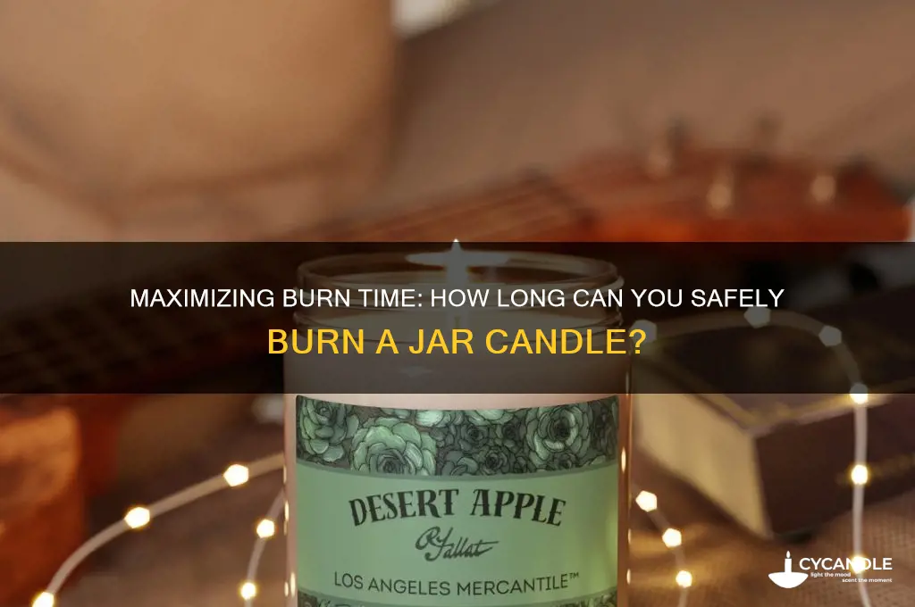 how long can you burn a jar candle