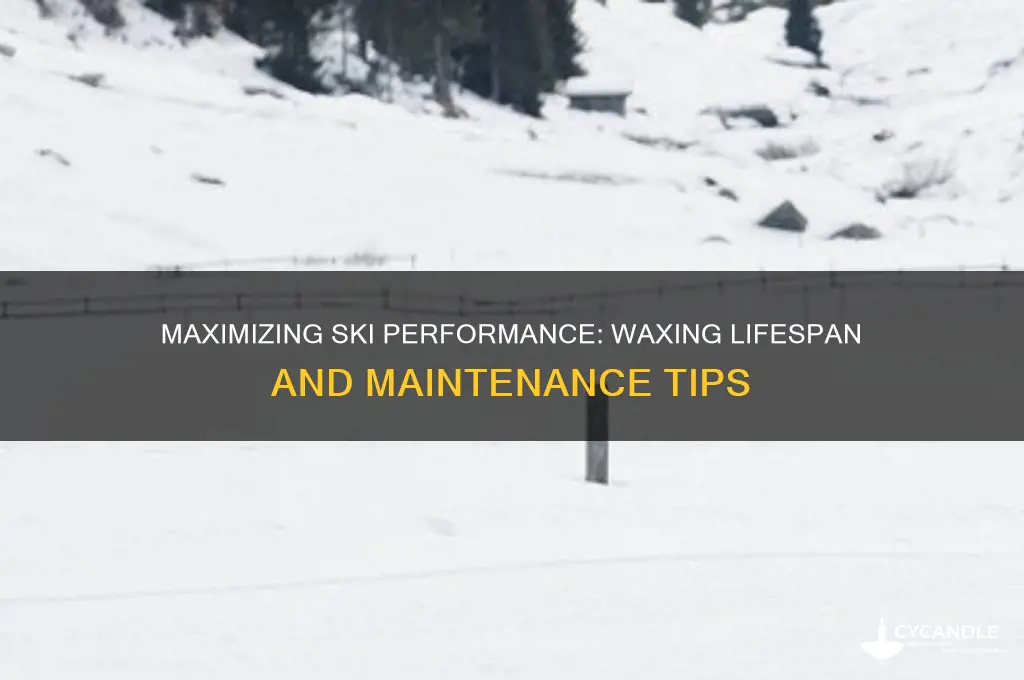 how long can you use skis after waxing