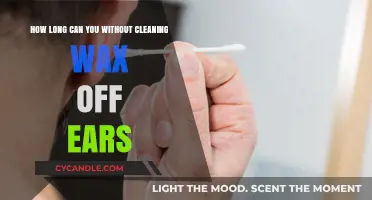How Long Can You Safely Go Without Cleaning Ear Wax?