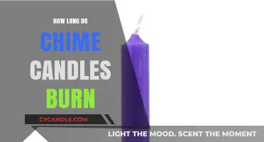 Chime Candles Burn Time: A Comprehensive Guide to Duration