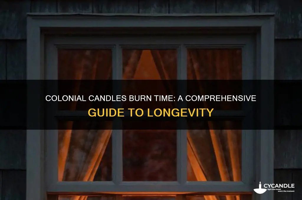 how long do colonial candles burn