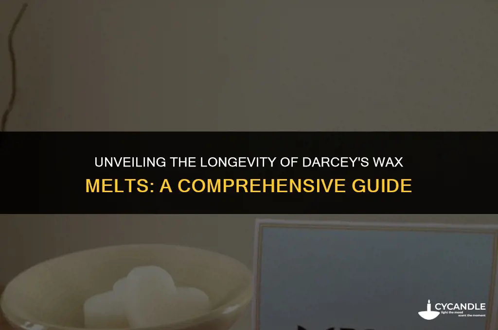 how long do darceys wax melts last