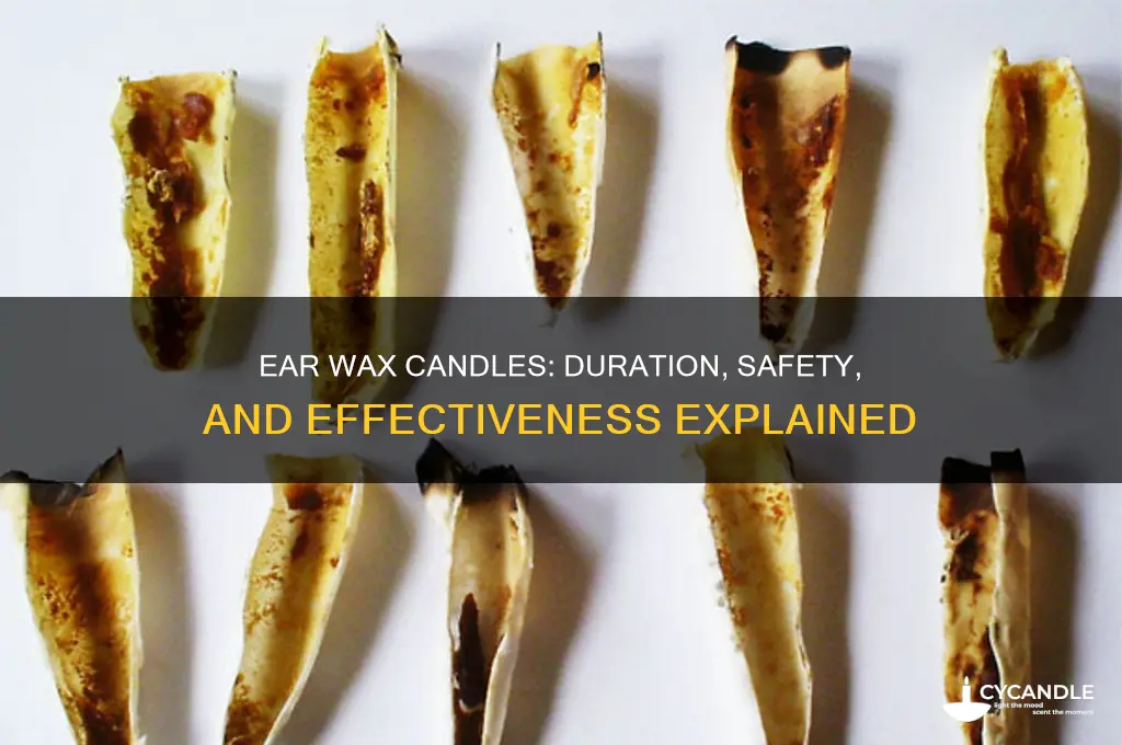 how long do ear wax candles take