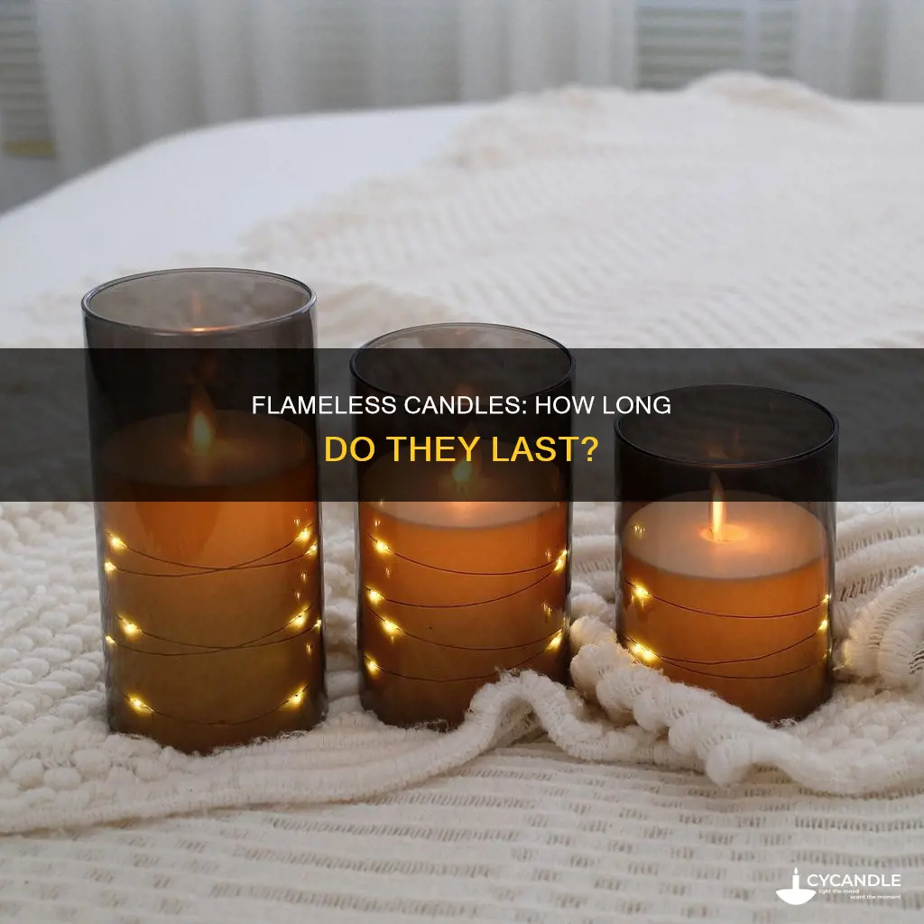 how long do flameless candles last