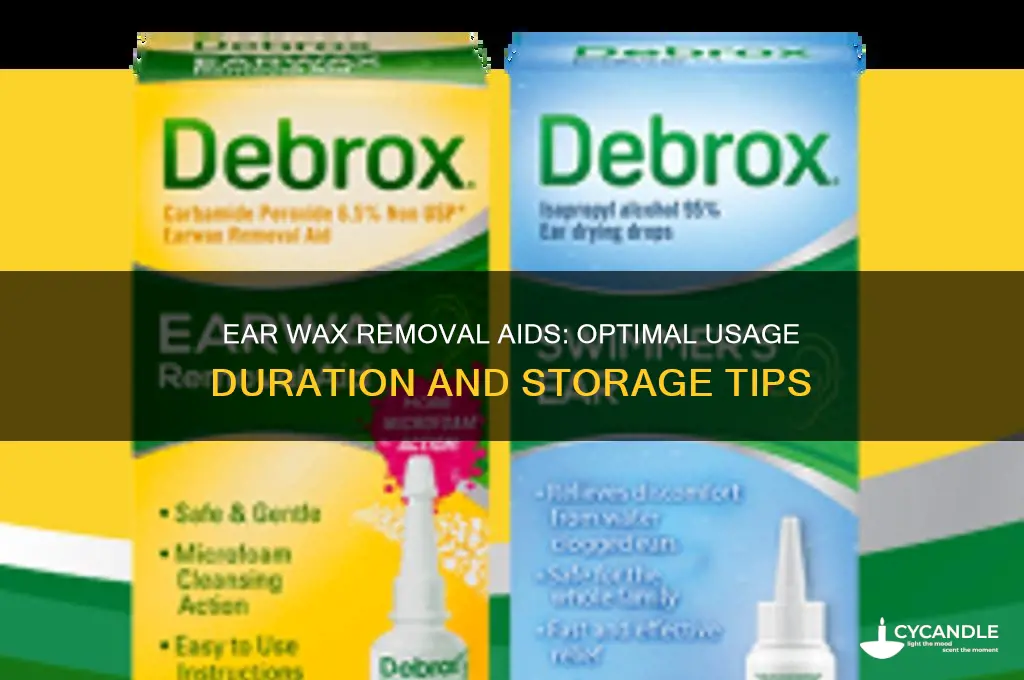 how long do i keep ear wax removal aid in
