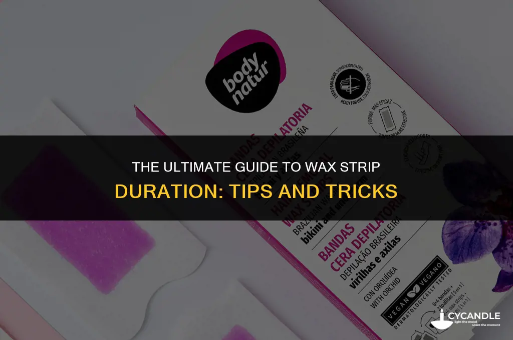 how long do i keep wax strips on