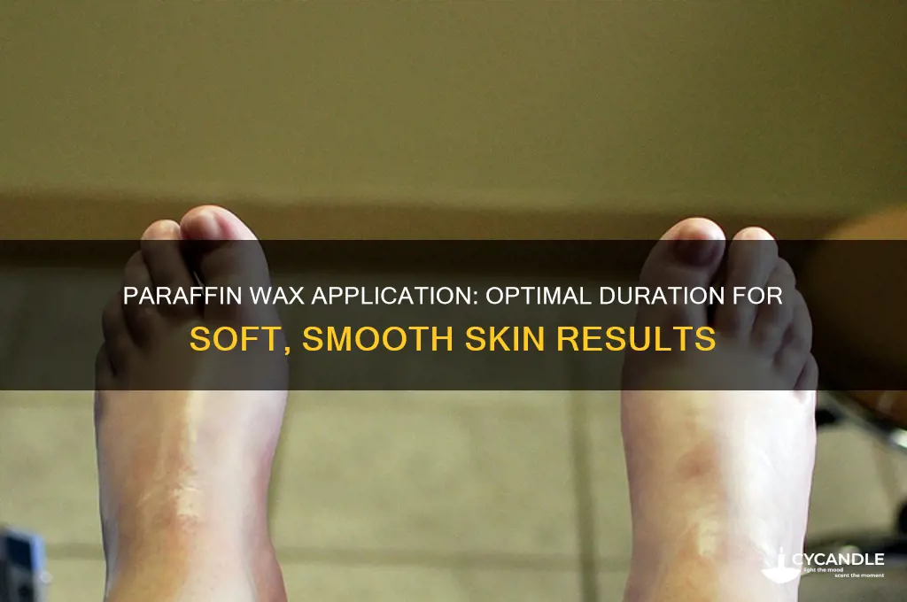 how long do i leave paraffin wax on