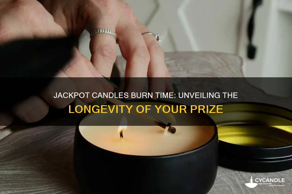 how long do jackpot candles burn