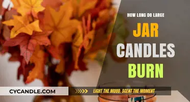 Large Jar Candles: Understanding Their Burn Time and Longevity