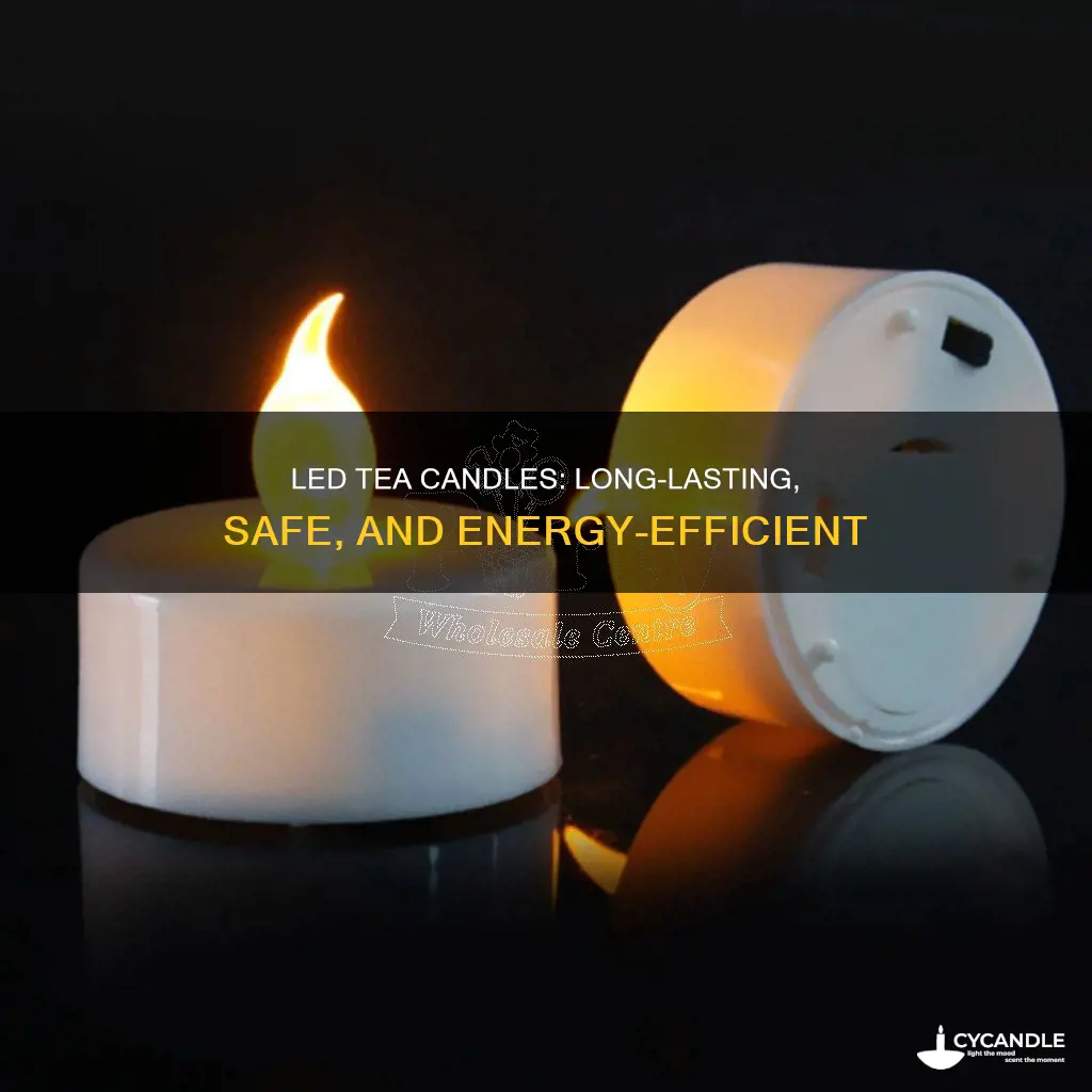 how long do led tea candles last
