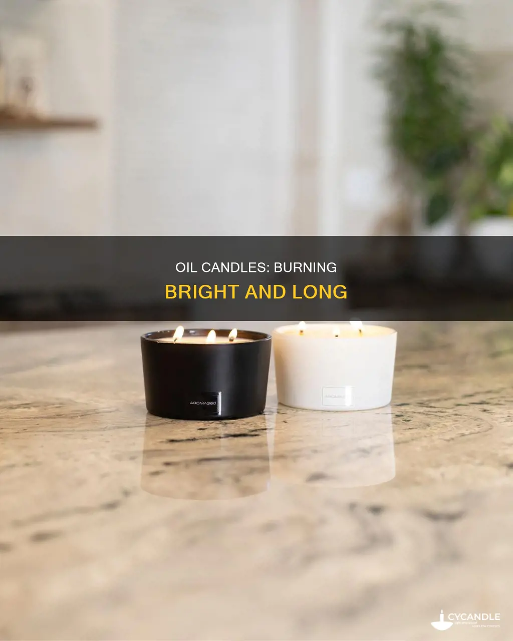 how long do oil candles last