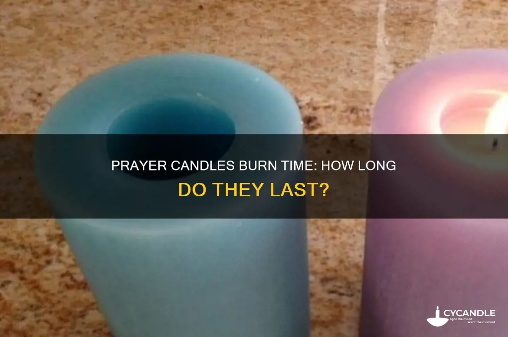 how long do prayer candles burn
