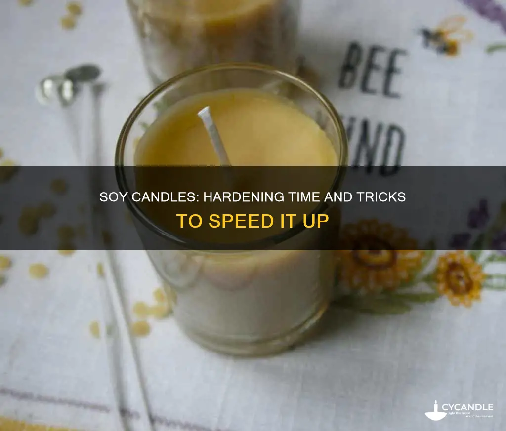 how long do soy candles take to harden