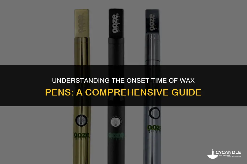how long do wax pens take to hit