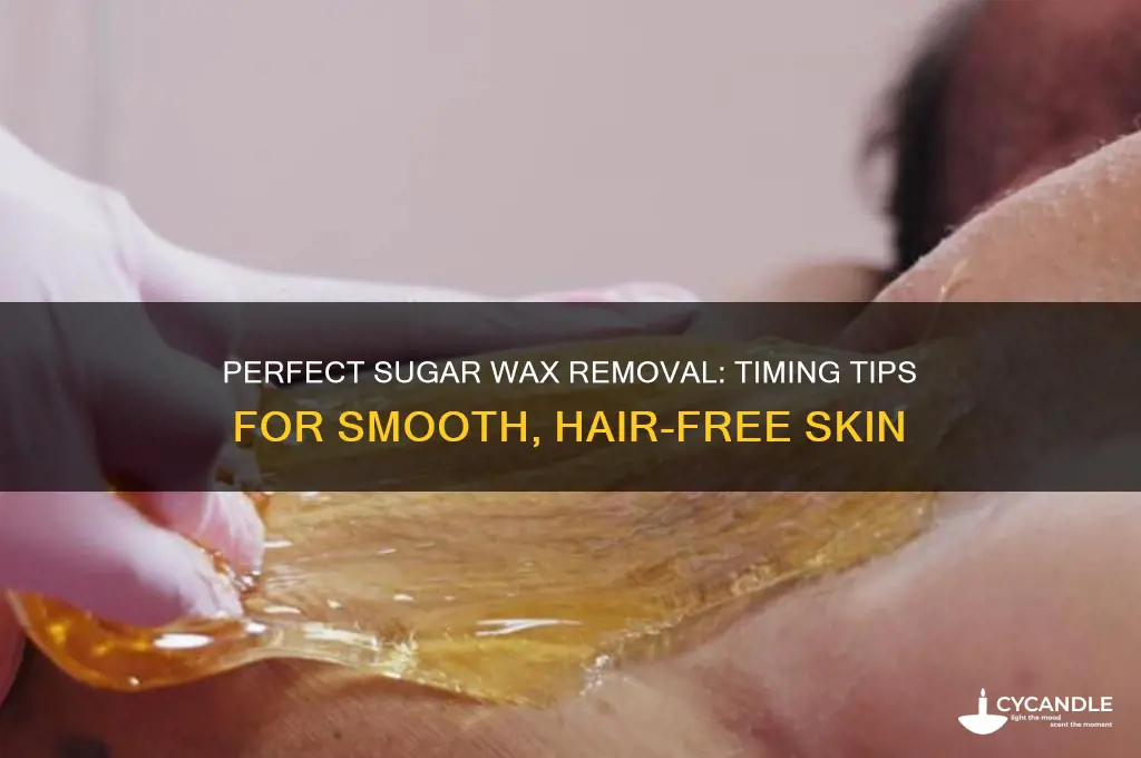 how long do you leave sugar wax on before removing